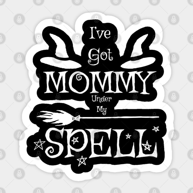 Mommy under my Spell (White) Sticker by TheCoatesCloset